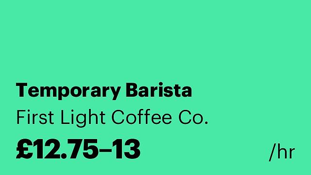Temporary Barista