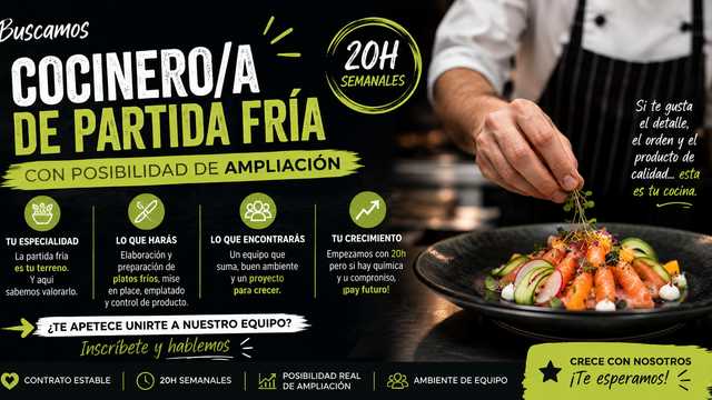 🥗 COCINERO/A DE PARTIDA FRÍA | 20H + POSIBILIDAD DE CRECER