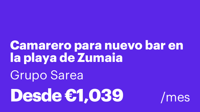 Camarero para nuevo bar en la playa de Zumaia