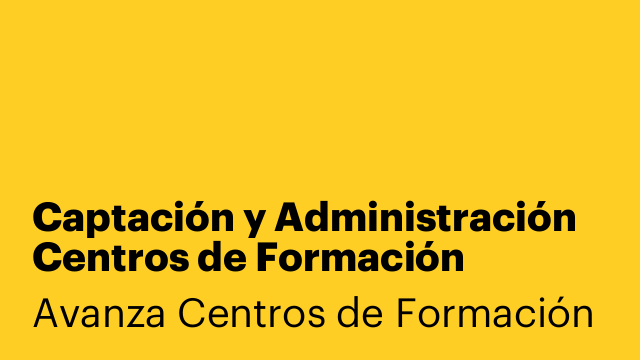 Captación y Administración Centros de Formación
