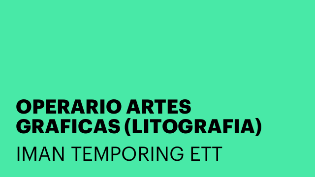 OPERARIO ARTES GRAFICAS (LITOGRAFIA)