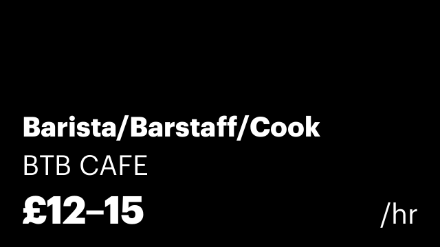 Barista/Barstaff/Cook