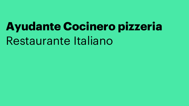 Ayudante Cocinero pizzeria