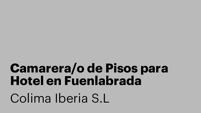 Camarera/o de Pisos para Hotel en Fuenlabrada