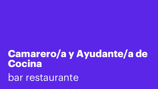 Camarero/a y Ayudante/a de Cocina