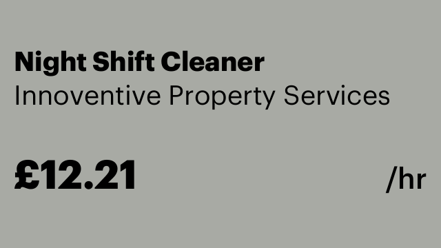 Night Shift Cleaner
