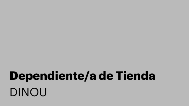 Dependiente/a de Tienda