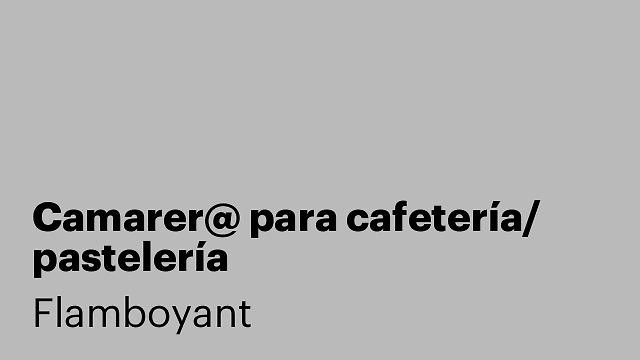 Camarer@ para cafetería/ pastelería