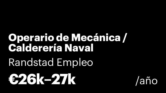 Operario de Mecánica / Calderería Naval