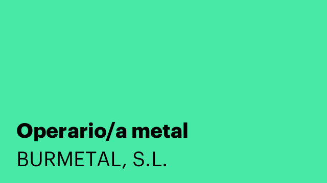 Operario/a metal