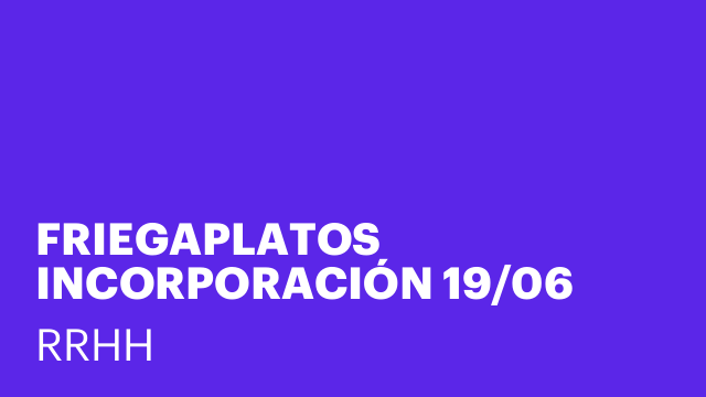 FRIEGAPLATOS INCORPORACIÓN 19/06