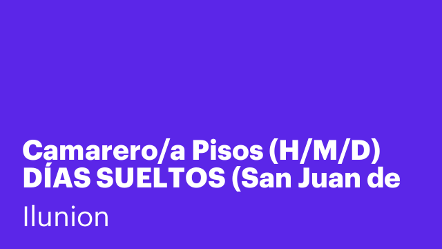 Camarero/a Pisos (H/M/D) DÍAS SUELTOS (San Juan de Aznalfarache)