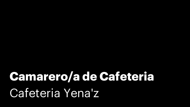 Camarero/a de Cafeteria