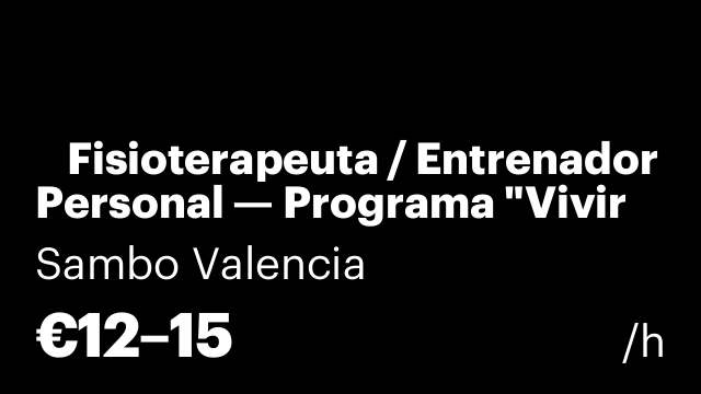 🩺 Fisioterapeuta / Entrenador Personal — Programa "Vivir sin Dolor"