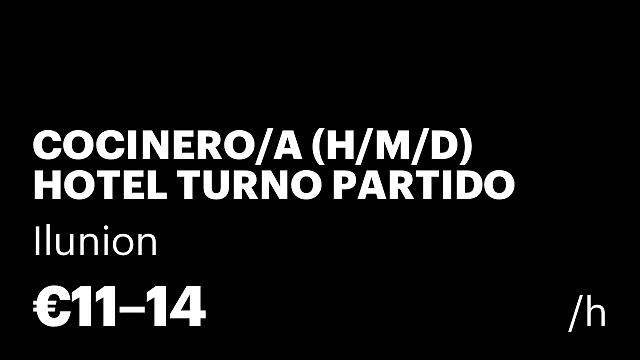 COCINERO/A (H/M/D) HOTEL TURNO PARTIDO JORNADA COMPLETA GUADALAJARA