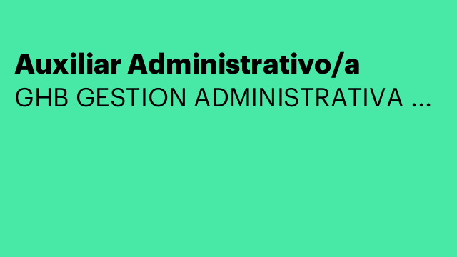 Auxiliar Administrativo/a
