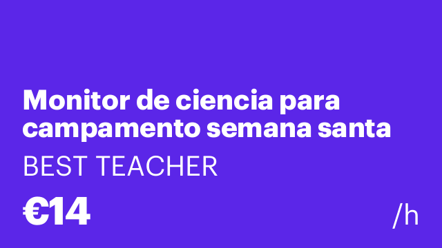 Monitor de ciencia para campamento semana santa