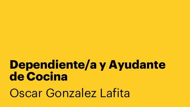 Dependiente/a y Ayudante de Cocina