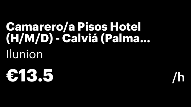 Camarero/a Pisos Hotel (H/M/D) - Calviá (Palma Mallorca)