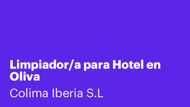Limpiador/a para Hotel en Oliva