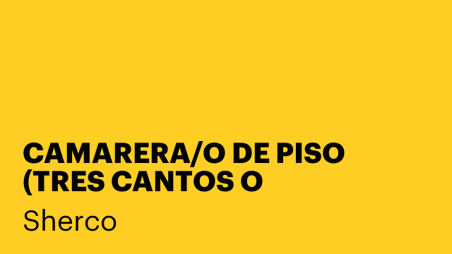 CAMARERA/O DE PISO (TRES CANTOS O ARANJUEZ)