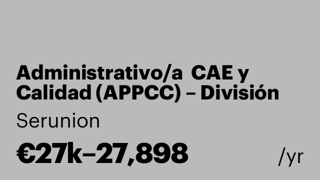 Administrativo/a  CAE y Calidad (APPCC) – División Vending [SDDCI]