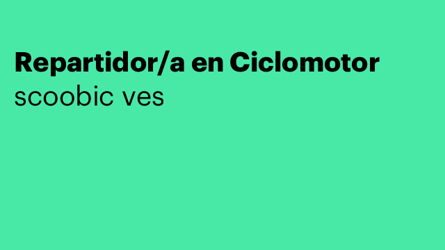 Repartidor/a en Ciclomotor