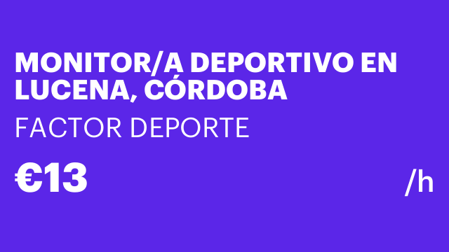 MONITOR/A DEPORTIVO EN LUCENA, CÓRDOBA