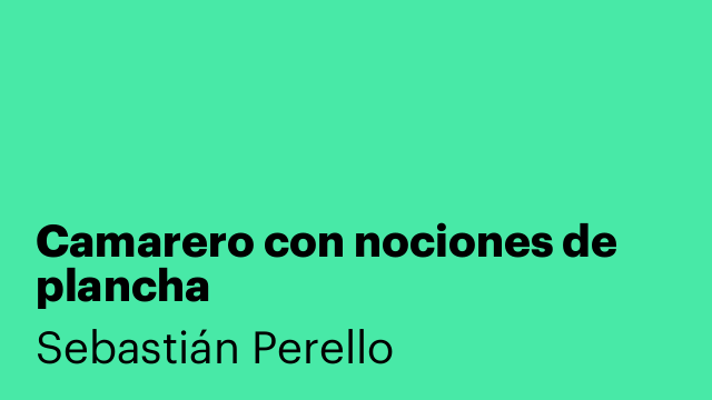 Camarero con nociones de plancha