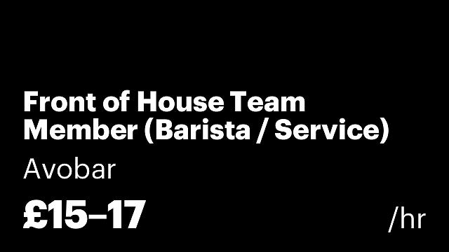 Front of House Team Member (Barista / Service)