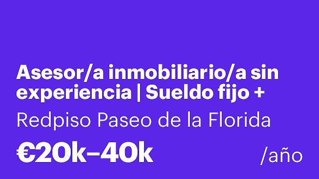 Asesor/a inmobiliario/a sin experiencia | Sueldo fijo + comisiones