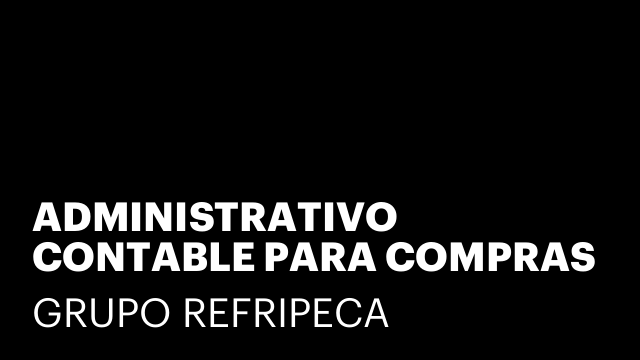 ADMINISTRATIVO CONTABLE PARA COMPRAS