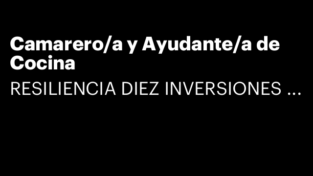 Camarero/a y Ayudante/a de Cocina