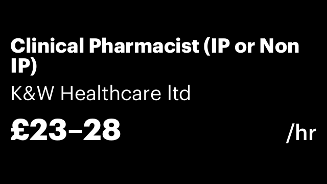 Clinical Pharmacist (IP or Non IP)