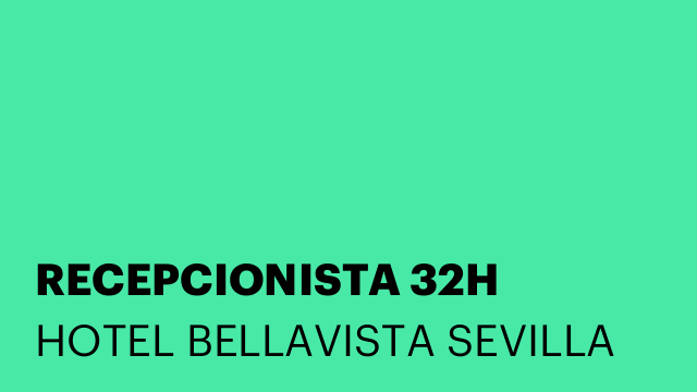 RECEPCIONISTA 32H