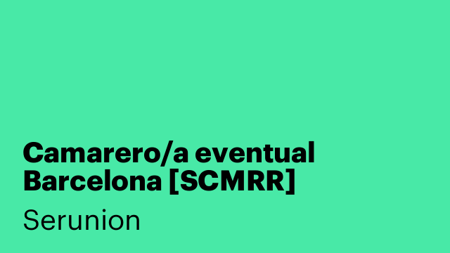 Camarero/a eventual Barcelona [SCMRR]