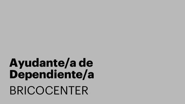 Ayudante/a de Dependiente/a