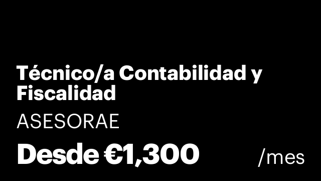 Técnico/a Contabilidad y Fiscalidad