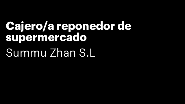 Cajero/a reponedor de supermercado