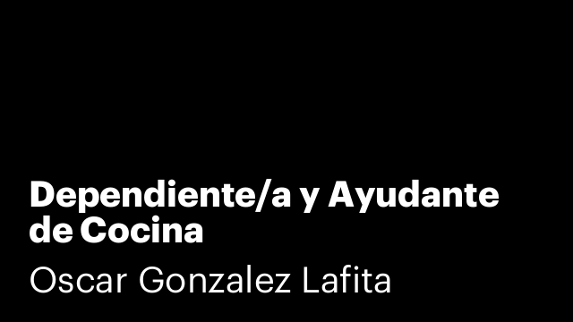 Dependiente/a y Ayudante de Cocina
