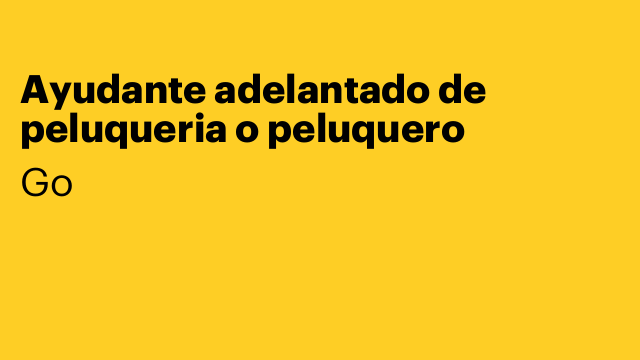 Ayudante adelantado de peluqueria o peluquero