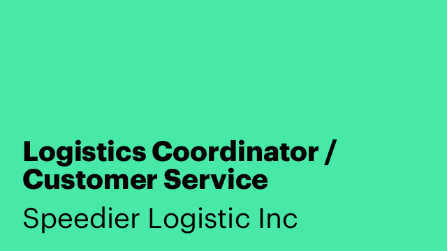 Logistics Coordinator / Customer Service
