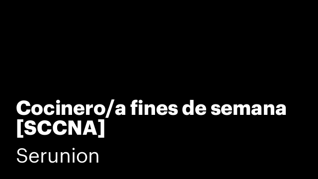 Cocinero/a fines de semana [SCCNA]