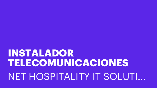 INSTALADOR TELECOMUNICACIONES