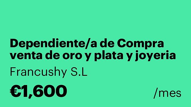 Dependiente/a de Compra venta de oro y plata y joyeria