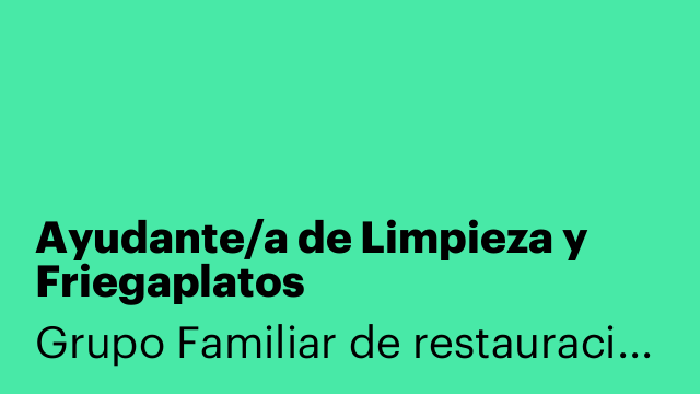 Ayudante/a de Limpieza y Friegaplatos