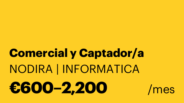 Comercial y Captador/a