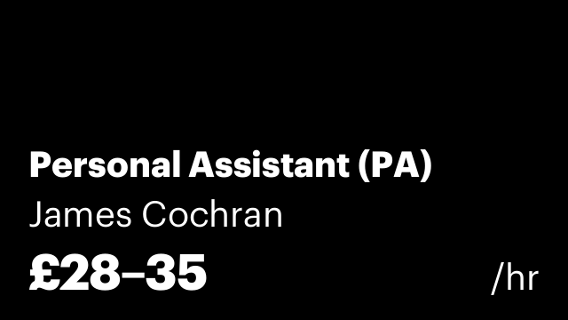 Personal Assistant (PA)