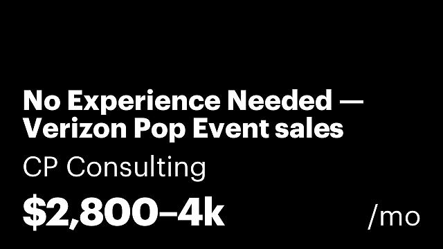 No Experience Needed — Verizon Pop Event sales
