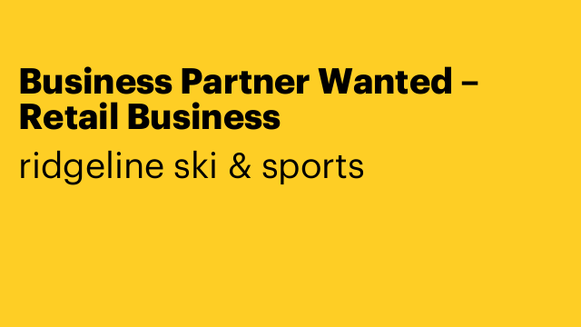 Business Partner Wanted – Retail Business